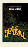 Deadfall by David Lennon