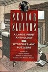 Senior Sleuths: A Large Print Anthology of Mysteries and Puzzlers