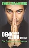 Denk Doch, Was Du...