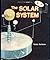 The solar system (A Follett beginning science book)