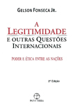 A Legitimidade e Outras Questões Internacionais (Paperback)