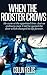 When The Rooster Crows (An International Spy Thriller With Alternate Ending Book #1)