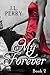 My Forever by J.L. Perry
