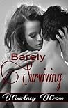 Barely Surviving