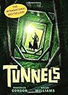 Tunnels by Roderick Gordon