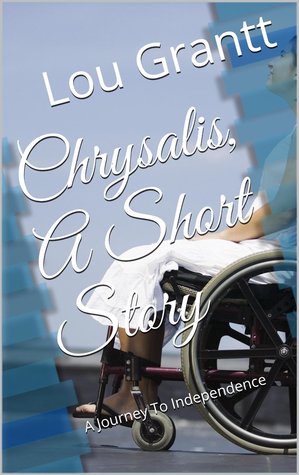 Chrysalis, A Short Story