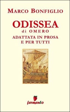 Odissea di Omero adattata in prosa e per tutti (Kindle Edition)