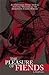 The Pleasure of Fiends, an ...