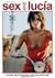 Lucía Y El Sexo by Julio Medem