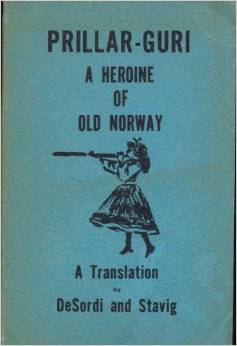 Prillar-Guri: A Heroine of Old Norway