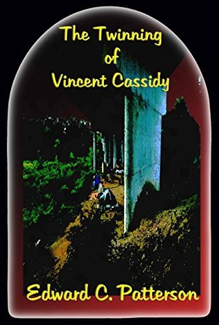 The Twinning of Vincent Cassidy (Kindle Edition)