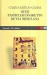 Quer pasticciaccio brutto de Via Merulana by Carlo Emilio Gadda