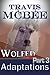 Wolfed Part Three: Adaptations