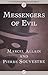 Messengers of Evil