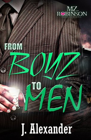 From Boyz To Men (The Boss Life Series Book 1)