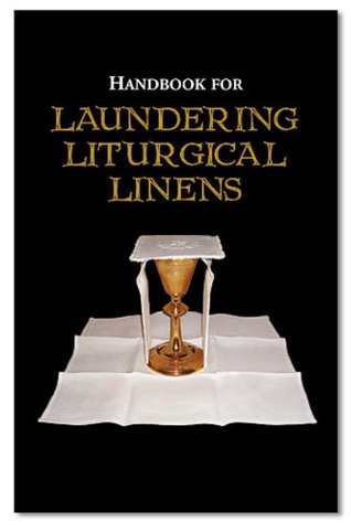 Handbook for Laundering Liturgical Linens (Pamphlet)