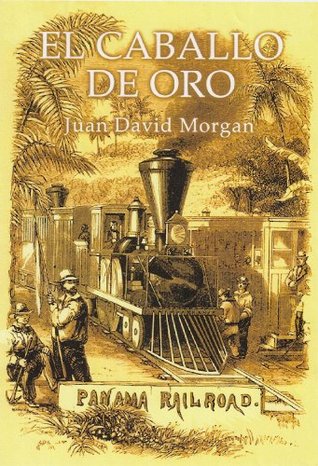 El Caballo de Oro (Spanish Edition)