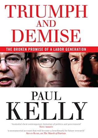 Triumph and Demise: The Broken Promise of a Labor Generation (Kindle Edition)