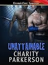 Unattainable by Charity Parkerson Unattainable by Charity Parkerson