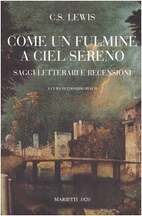 Come un fulmine a ciel sereno: Saggi letterari e recensioni (Paperback)
