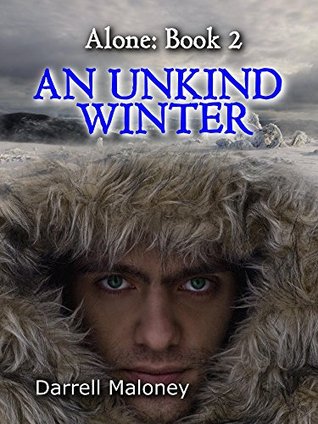 An Unkind Winter (Alone, #2)
