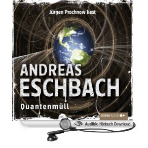 Quantenmüll (Audible Audio)