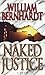 Naked Justice (Ben Kincaid,...