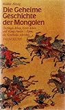 Die Geheime Geschichte der Mongolen