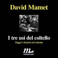 I tre usi del coltello: Saggi e lezioni sul cinema