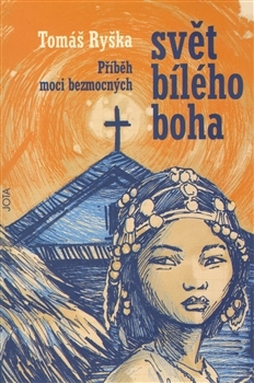 Svět bílého boha (Unknown Binding)