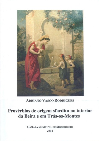 Provérbios de origem sefardita no interior da Beira e em Trás-os-Montes