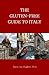 The Gluten-Free Guide to Italy. by Maria Ann Roglieri