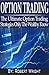 Option Trading: The Ultimat...
