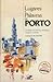 Lugares e Palavras do Porto
