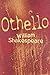 Othello by William Shakespeare