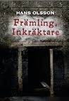 Främling. Inkräktare