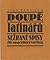 Doupě latinářů