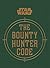 The Bounty Hunter Code: Fro...
