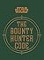 The Bounty Hunter Code: From the Files of Boba Fett