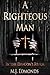 A Righteous Man: In the Dragon's Realm