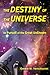 Destiny of the Universe: In Pursuit of the Great Unknown