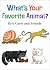 What's Your Favorite Animal? by Eric Carle What's Your Favorite Animal? by Eric Carle