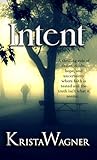 Intent by Krista Wagner