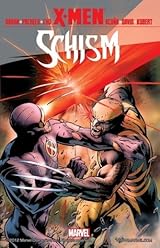 X-Men: Schism by Jason Aaron | Goodreads