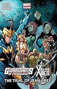Guardians of the Galaxy/All-New X-Men: The Trial of Jean Grey