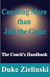 Coaching More than Just the Game: The Coach's Handbook