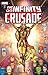 The Infinity Crusade: Volume 1
