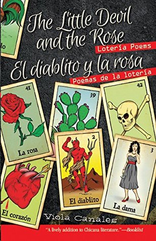 The Little Devil and the Rose / El diablito y la rosa: Loteria Poems / Poemas de La Loteria (English and Spanish Edition)