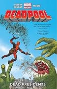 Deadpool, Vol. 1: Dead Presidents