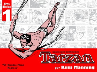 El Hombre-Mono Regresa (Tarzan por Russ Manning, #1)